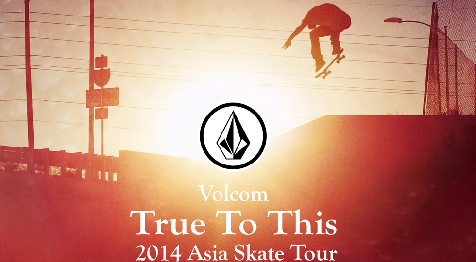 TRUE TO THIS – ASIA SKATE TOUR