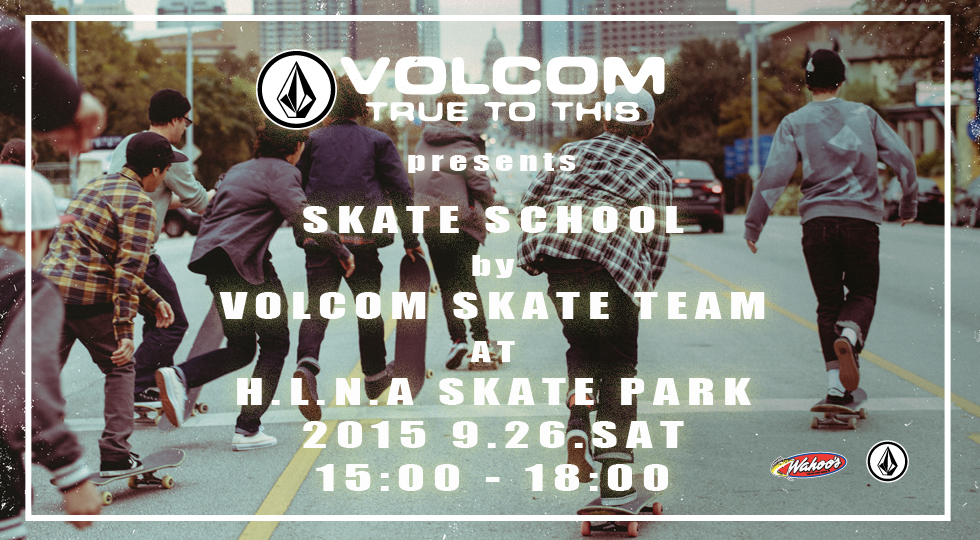 VOLCOM SKATE SCHOOL 9.26 Sat