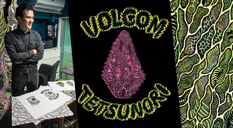 TETSUNORI TAWARAYA × VOLCOM COLLABORATION COLLECTION